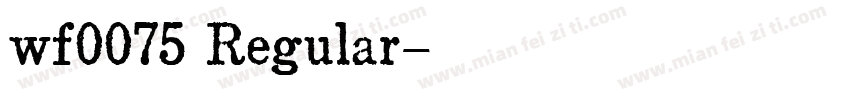 wf0075 Regular字体转换